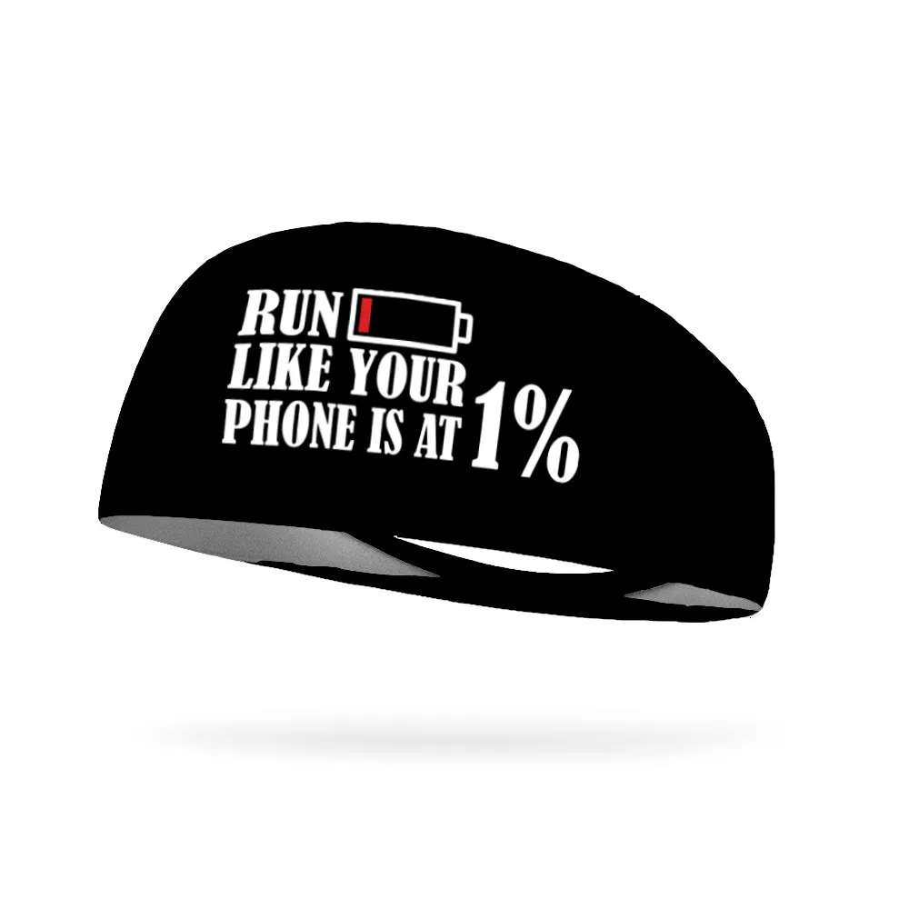 Run Like Your Phone Is At 1% Wicking Performance Headband